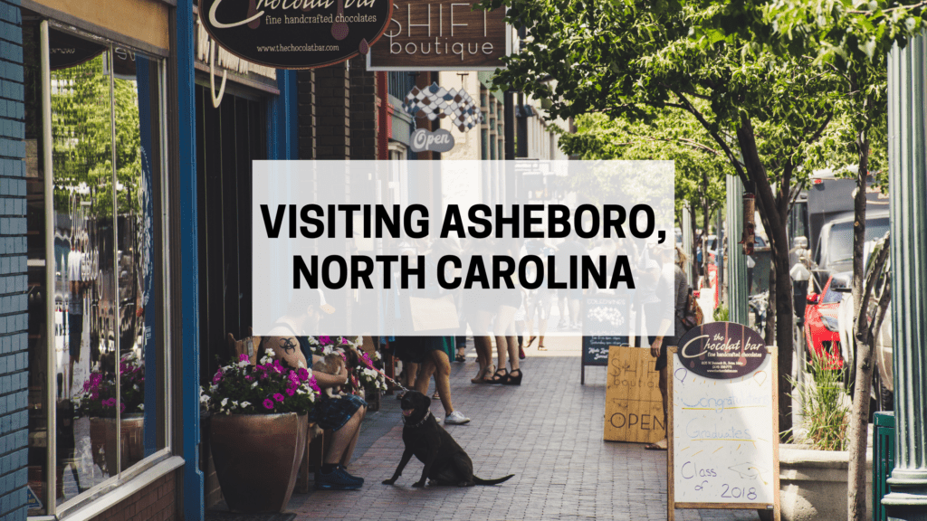 15 Unique Things To Do In Asheboro North Carolina Wanderlust With Lisa 8392